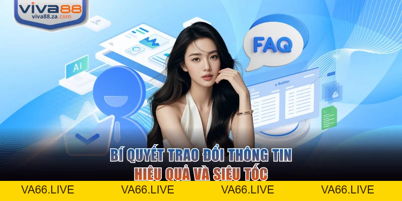 Liên Hệ VIVA88 24/7 Siêu Tốc Với Nhiều Kênh Hỗ Trợ - Va66