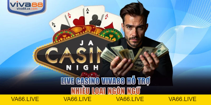 Casino VIVA88 - Top 1 Sân Chơi Online Đẳng Cấp Thế Hệ Mới - Va66