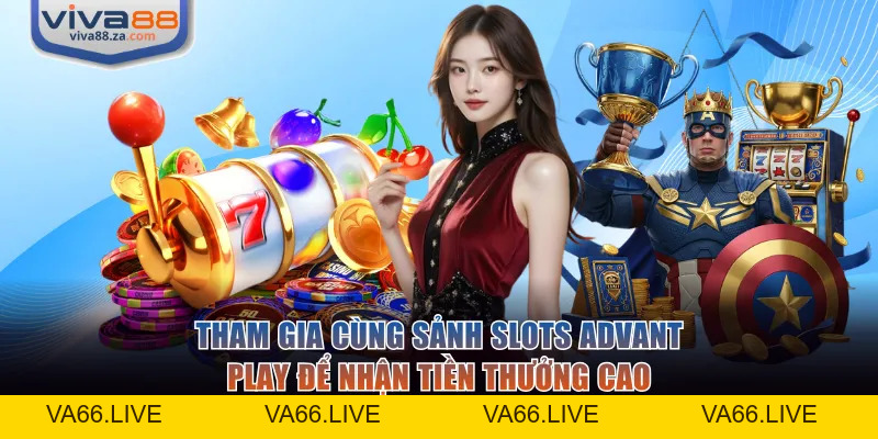 Nổ Hũ VIVA88 - Trải Nghiệm Săn Thưởng Qua Từng Lượt Quay - Va66