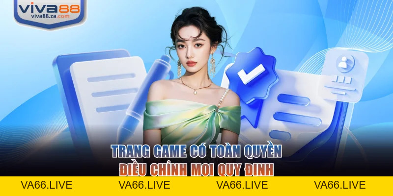Miễn Trừ Trách Nhiệm VIVA88 Và Quy Định Hội Viên Cần Nắm - Va66